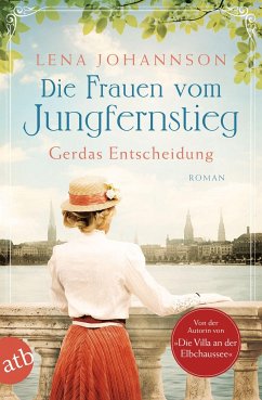 Die Frauen vom Jungfernstieg - Gerdas Entscheidung / Jungfernstieg-Saga Bd.1 von Aufbau TB
